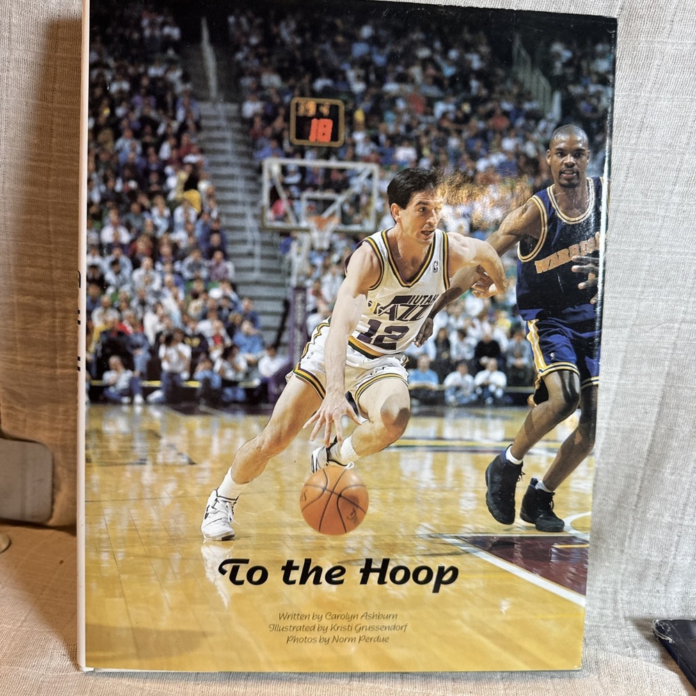 TO THE HOOP Utah Jazz NBA BASKETBALL by Carolyn Ashburn 1994 HCDJ